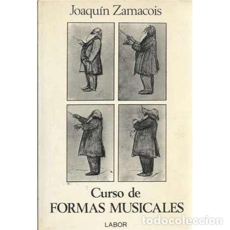 Libros: Curso de formas musicales - Joaquin Zamacois - Foto 1