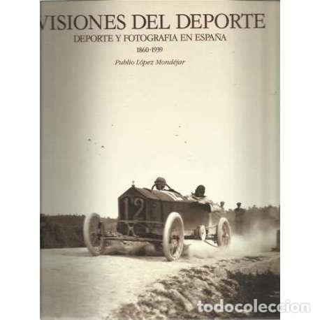 Libros: Visiones del deporte. 2 tomos - Publio L&oacute;pez Mond&eacute;jar - Foto 1