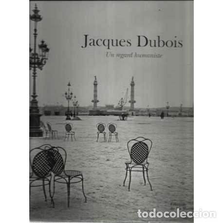 Libros: Jacques Dubois. Un regard humaniste - VV.AA - Foto 1