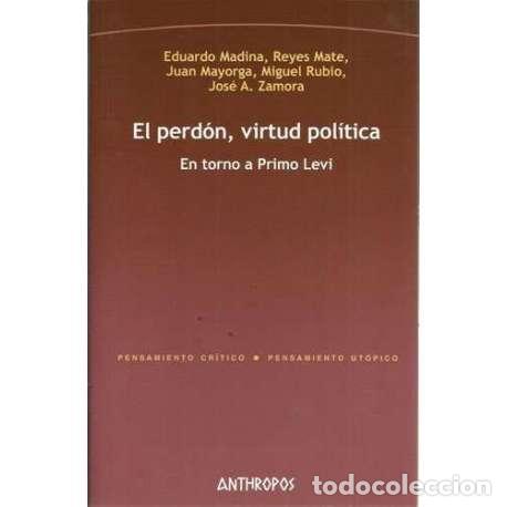 Libros: El perd&oacute;n, virtud pol&iacute;tica - VV.AA - Foto 1