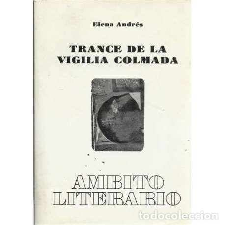 Libros: Trance de la vigilia colmada - Elena Andr&eacute;s - Foto 1