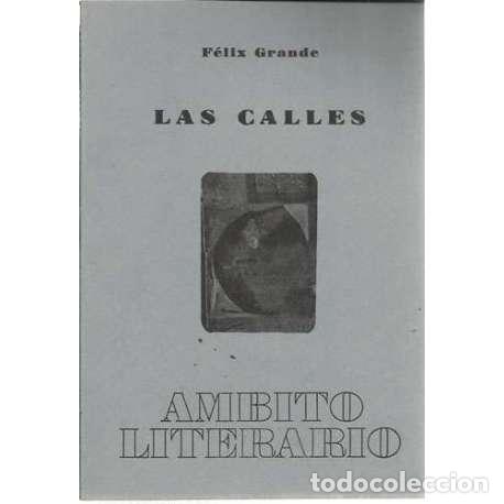 Libros: Las Calles - F&eacute;lix Grande - Foto 1