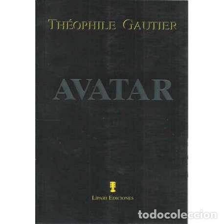 Libros: Avatar - Th&eacute;ophile Gautier - Foto 1