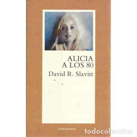 Libros: Alicia a los 80 - David R. Slavitt - Foto 1