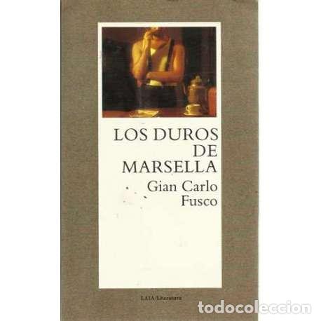 Libros: Los duros de Marsella - Gian Carlo Fusco - Foto 1