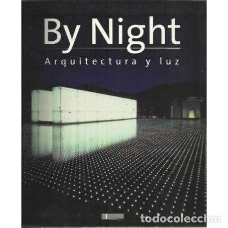 Libros: By Night. Arquitectura y luz - VV.AA - Foto 1