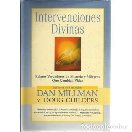 Libros: Intervenciones divinas - Dan Millman / Doug Childers - Foto 1