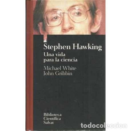 Libros: Stephen Hawking. Una vida para la ciencia - Hawking, Stephen William - Foto 1