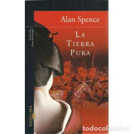 Libros: La tierra pura - Alan Spence - Foto 1