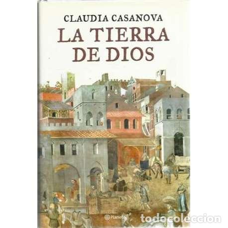 Libros: La tierra de Dios - Casanova, Claudia - Foto 1