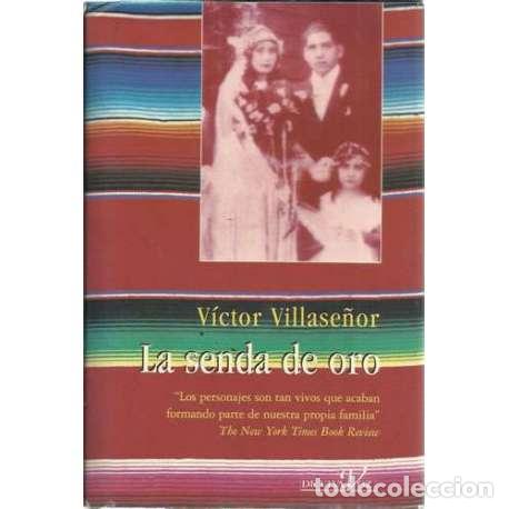 Libros: La senda de oro - V&iacute;ctor Villase&ntilde;or - Foto 1