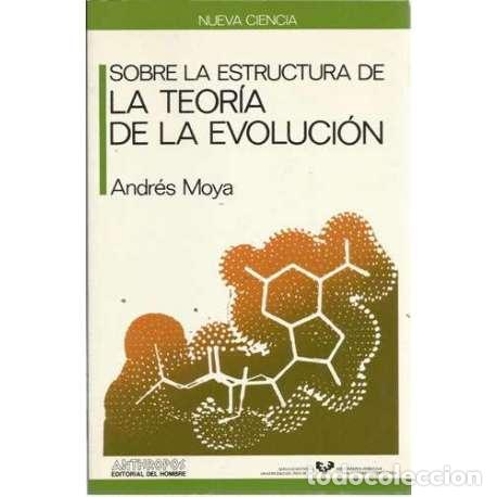 Libros: Sobre la estructura de la teor&iacute;a de la evoluci&oacute;n - Moya, Andr&eacute;s - Foto 1