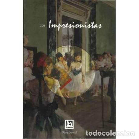 Libros: Los impresionistas - Newall, Diana