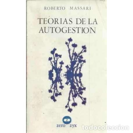 Libros: Teorias de la autogesti&oacute;n - Massari, Roberto - Foto 1