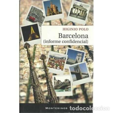 Libros: Barcelona. Informe confidencial - Polo, Higinio - Foto 1