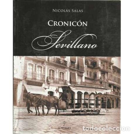 Libros: Cronic&oacute;n Sevillano - Salas, Nicol&aacute;s - Foto 1