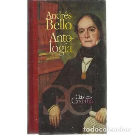 Libros: Antolog&iacute;a - Bello, Andr&eacute;s - Foto 1