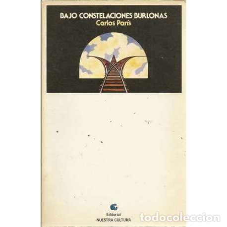 Libros: Bajo constelaciones burlonas - Par&iacute;s, Carlos - Foto 1