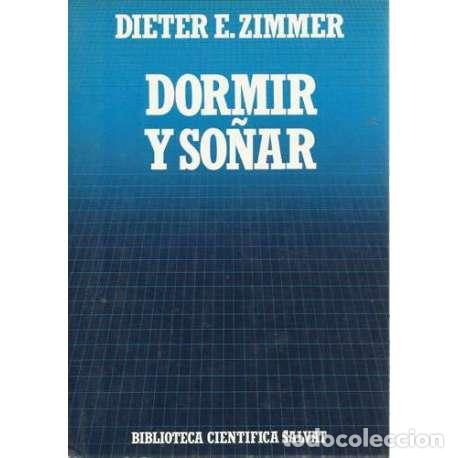 Libros: Dormir y so&ntilde;ar - E. Zimmer, Dieter - Foto 1