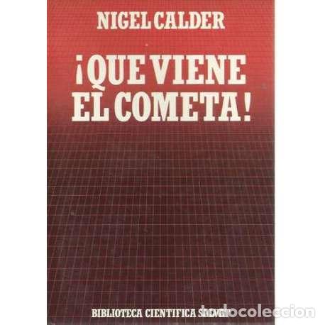 Libros: &iexcl;Que viene el cometa! - Calder, Nigel - Foto 1