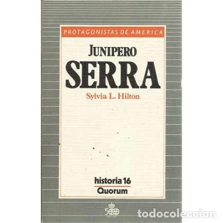Libros: Junipero Serra - L. Hilton, Sylvia - Foto 1