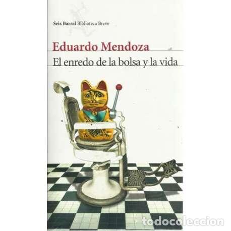Libros: El enredo de la bolsa y la vida - Mendoza Garriga, Eduardo - Foto 1