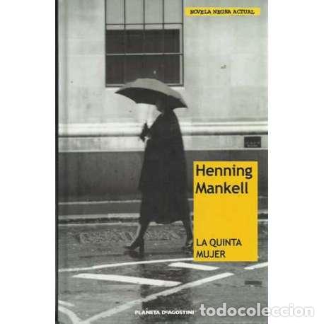Libros: La quinta mujer - Mankell, Henning - Foto 1