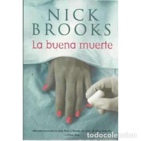 Libros: La buena muerte - Brooks, Nick - Foto 1