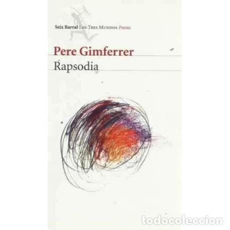 Libros: Rapsodia - Gimferrer, Pere - Foto 1