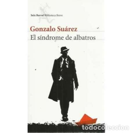 Libros: El s&iacute;ndrome de albatros - Su&aacute;rez, Gonzalo - Foto 1