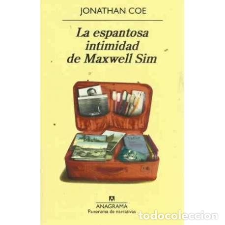 Libros: La espantosa intimidad de Maxwell Sim - Coe, Jonathan - Foto 1