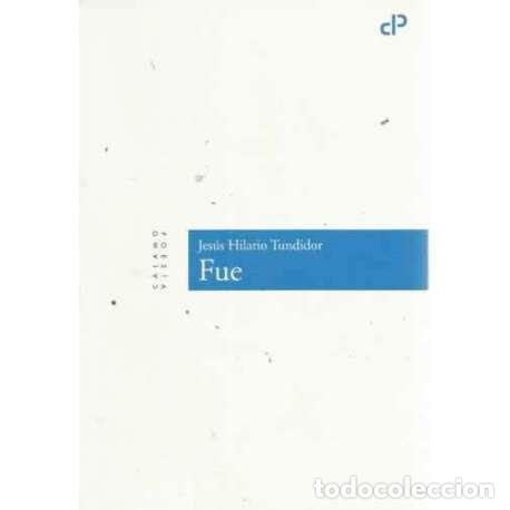 Libros: Fue - Tundidor, Jes&uacute;s Hilario - Foto 1