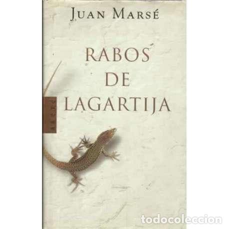Libros: Rabos de largartija - Mars&eacute; Carb&oacute;?, Juan - Foto 1
