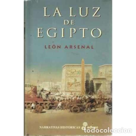 Libros: La luz de Egipto - Arsenal, Le&oacute;n - Foto 1