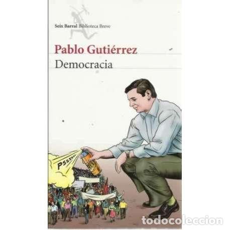 Libros: Democracia - Guti&eacute;rrez, Pablo - Foto 1