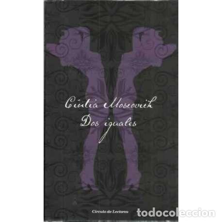 Libros: Dos iguales - Moscovich, C&iacute;ntia - Foto 1