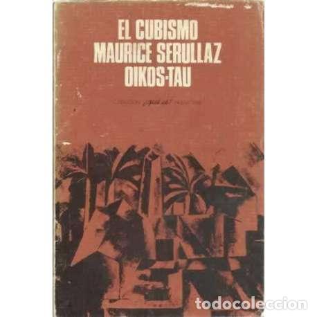 Libros: El cubismo - S&eacute;rullaz, Maurice - Foto 1