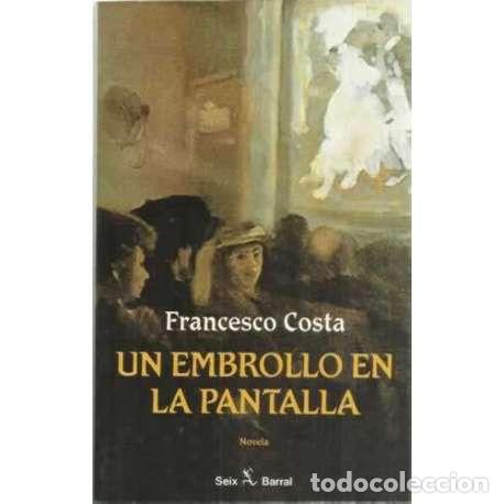 Libros: Un embrollo en la pantalla - Costa, Francesco - Foto 1