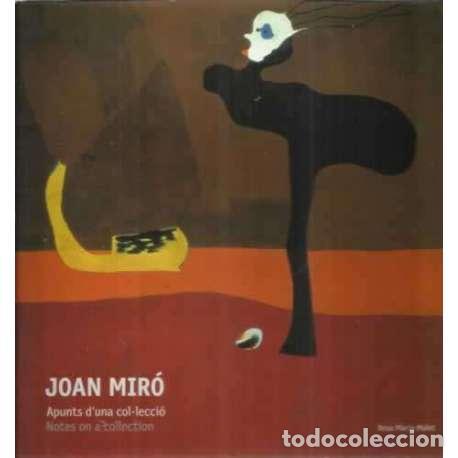 Libros: Joan Mir&oacute;. Apunts d&acute;una col.lecci&oacute;. Notes on a collection - Malet, Rosa Mar&iacute;a - Foto 1