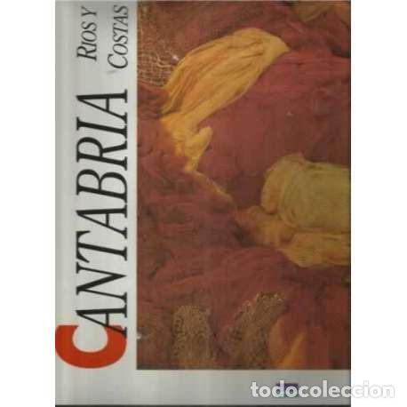 Libros: Cantabria. Rios y costas - VV.AA - Foto 1