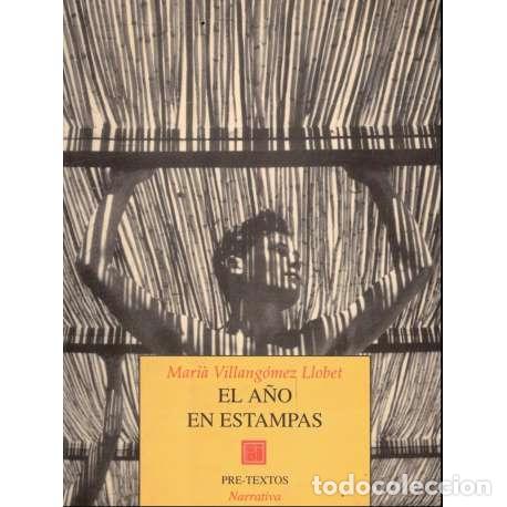 Libros: El a&ntilde;o en estampas - Villang&oacute;mez Llobet, Mari&agrave; - Foto 1