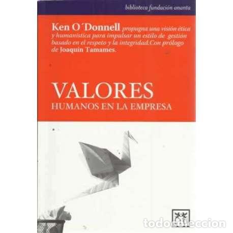 Libros: Valores humanos en la empresa - ODonnell, Ken - Foto 1