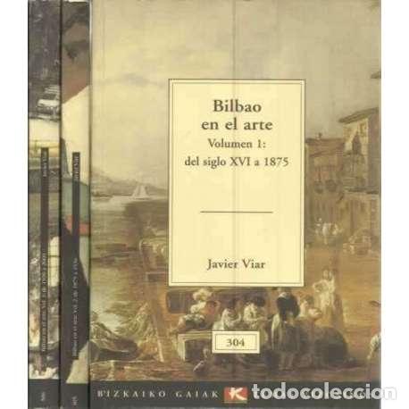 Libros: Bilbao en el arte. III Tomos - Viar, Javier - Foto 1