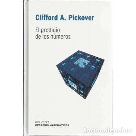 Libros: El prodigio de los n&uacute;meros - Pickover, Clifford Alan - Foto 1