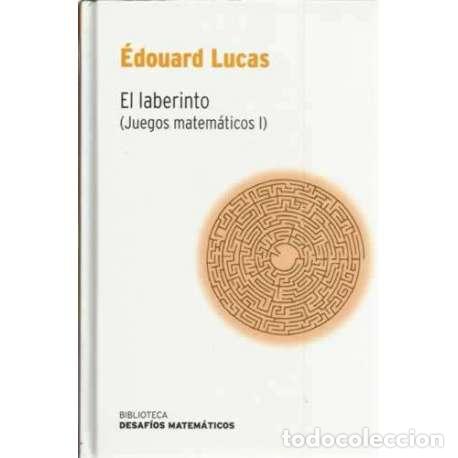 Libros: El laberinto (Juegos matem&aacute;ticos I) - &Eacute;douard Lucas - Foto 1