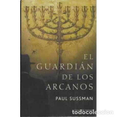Libros: El guardi&aacute;n de los arcanos - Sussman, Paul - Foto 1