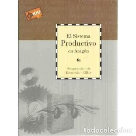 Libros: El sistema productivo en Arag&oacute;n - VV. AA. - Foto 1