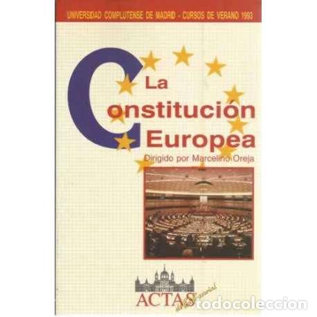 Libros: La Constituci&oacute;n Europea - Oreja, Marcelino - Foto 1