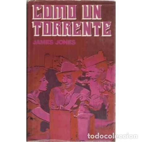 Libros: Como un torrente - Jones, James - Foto 1