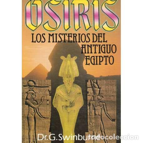 Libros: Osiris. Los misterios del antiguo Egipto - Swinburne, Richard George - Foto 1